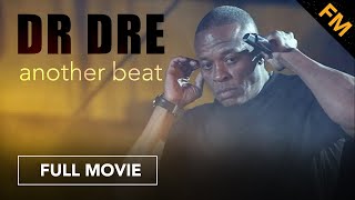 Dr Dre Another Beat FULL MOVIE [upl. by Ula103]