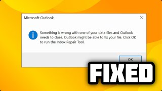 FIXED quotSomething is wrong with one of your data filesquot error in Outlook  2024 [upl. by Breena914]