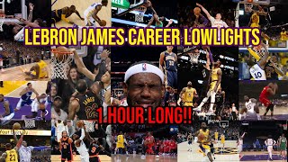 LeBron James Lowlights CROSSEDPOSTERIZEDREJECTED 1 HOUR LONG [upl. by Flyn]