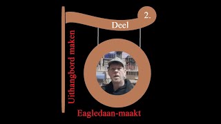 Uithangbord maken van hout deel 2 [upl. by Claudine569]