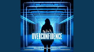 Overconfidence Remixed by Teru from Crossfaith [upl. by Tnarud376]