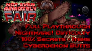 Not Even Remotely Fair  All Maps Nightmare 100 Secrets  Items [upl. by Karrah]