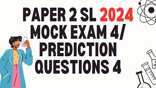 IB Chemistry Paper 2 SL 2024  Another Example Mock Exam 4 Prediction Questions 4 [upl. by Ainecey554]