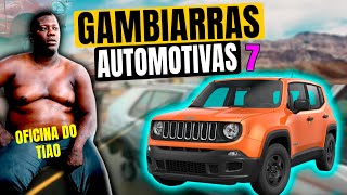 GAMBIARRAS AUTOMOTIVAS 7 [upl. by Urquhart]