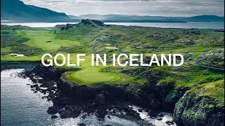 Golf in Iceland  Produced by Jacob Sjoman  Eric Karlsson [upl. by Graves11]