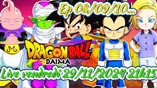 Live Dragon Ball Daima Ep 080910 feat Je Fonce Fumigène H et BuuFighterZ [upl. by Madelle590]