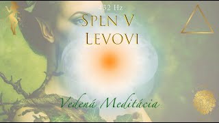 Spln v Levovi Február 2022 Vedená Meditácia  Čaká Ťa dobrodružná cesta [upl. by Ibrab526]