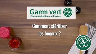 Comment stériliser les bocaux [upl. by Yecad]