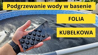 Podgrzewanie wody w basenie  Folia kubełkowa [upl. by Letnuahs]