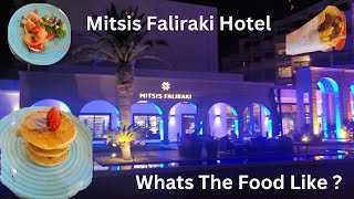 MITSIS FALIRAKI HOTEL WHATS THE FOOD LIKE [upl. by Lennahs965]