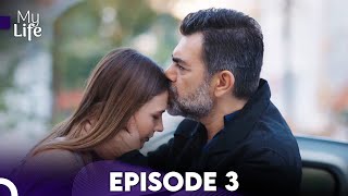 My Life  Episode 3  Benim Hayatım English Subtitle [upl. by Mcconaghy24]