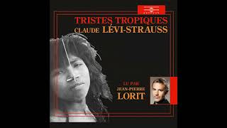 Tristes tropiques Livre Audio par Claude LéviStrauss [upl. by Landing]