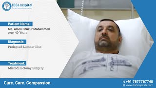 IBS Hospital  Microdiscectomy Success  Mr Amer Mohammed’s Recovery from Lumbar Disc Prolapse [upl. by Brooke255]