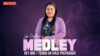 Lea Cristina  Rey Mio  Tengo Un Viaje Preparado  EN VIVO [upl. by Schilit]