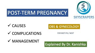 Postterm pregnancy Obstetrics and gynecology  NEETPG  Skyscrapers [upl. by Anerda]