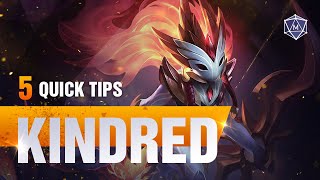 5 Quick Tips to Climb Ranked Kindred [upl. by Enitsenrae961]