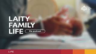 LaityFamilyLife The Podcast  Episode 5 Life [upl. by Rossing7]