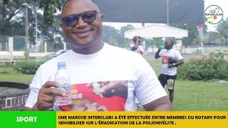 UNE MARCHE SPORTIVE INTERCLUBS A ÉTÉ INITIÉE PAR LES MEMBRES DU ROTARY DE BRAZZAVILLE [upl. by Alan]