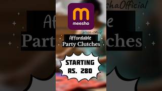 Comment quotDMquot for links🔗Party Wear Clutches👛shorts ytshorts meesho meeshohaul diwali trending [upl. by Herculie577]