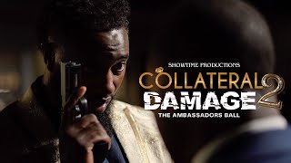 Collateral Damage 2  The Ambassadors Ball  The Movie [upl. by Roze377]