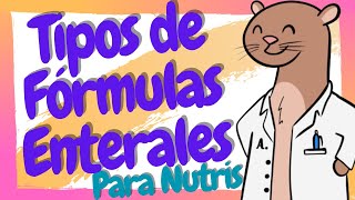 ¿Qué tipos de fórmulas enterales hay  Nutrición enteral y parenteral [upl. by Tterab]