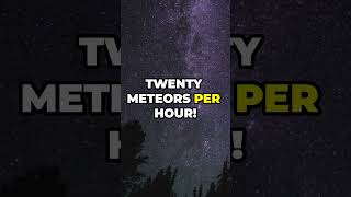 120 meteors per hour light up the night sky  Meteor Shower 2024 meteor shorts universe facts [upl. by Shirley]