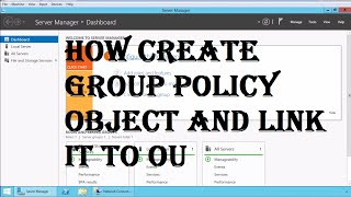 How to Create and Link a Group Policy Object in Active Directory [upl. by Skylar]