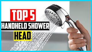 Top 5 Best Handheld Shower Head in 2024 [upl. by Hyacintha]