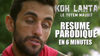 KOH LANTA  RESUME PARODIQUE DE LA FRUSTRATION EN 6 MINUTES [upl. by Lehcear]