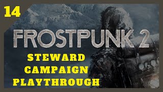 Searching for Winterhome  Chapter 3 Steward Difficulty  Frostpunk 2  4K ULTRA  EP14 [upl. by Odracer203]