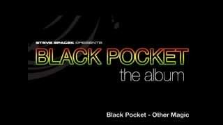 Black Pocket  Other Magic [upl. by Morgen]