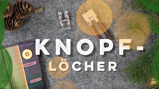 So geht Knopfloch amp Knopf annähen mit der Nähmaschine [upl. by Elia680]