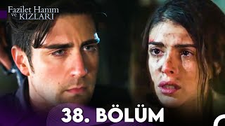 Fazilet Hanım ve Kızları 38 Bölüm [upl. by Ainniz]