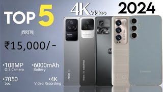 Top 5 Best Camera Phone Under 15000 in June 2024  5G  OIS with 4K  Camera Phone Under 15000 [upl. by Boykins]