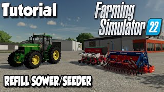 HOW TO REFILL SOWER  SEEDER  Farming Simulator 22 Tutorial  FS22 Tutorial [upl. by Sira]