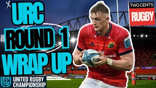 URC Round 1 Review  United Rugby Championship 202425 [upl. by Maloney]