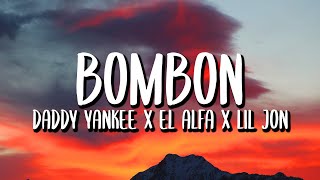 Daddy Yankee x El Alfa x Lil Jon  Bombón LetraLyrics [upl. by Tewfik773]