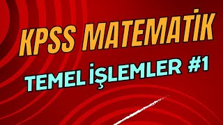 2KPSS MATEMATİK  TEMEL İŞLEMLER 1 [upl. by Luci646]