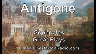 Antigone of Sophocles  Great Plays [upl. by Nickola]