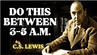 If You Wake Up Between 3AM amp 5AM DO THESE 3 THINGS  CS Lewis 2024 [upl. by Nadruoj619]