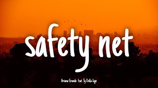 safety net  Ariana Grande feat Ty Dolla ign [upl. by Ettelloc]