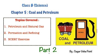 CBSE NCERT  Class 8  Science  Coal and Petroleum  Part 2 [upl. by Wobniar]