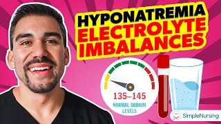 Electrolyte Imbalances  Hyponatremia Low Sodium [upl. by Tiossem]