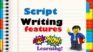 Script Writing Features [upl. by Alitta962]