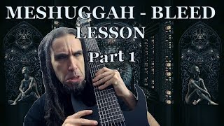 MESHUGGAH BLEED GUITAR LESSON SLOW SPEED part 12 OILID [upl. by Ezechiel]