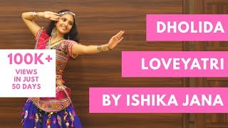 Dholida dance performance by Ishika Jana  HDA  LOVEYATRI  Aayush Sharma  Warina H [upl. by Grane]