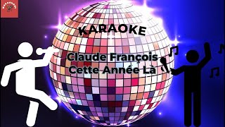 Claude François  Cette Année Là Karaoke [upl. by Llennoc562]