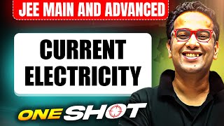 CURRENT ELECTRICITY in One Shot All Concepts amp PYQs Covered JEE Main amp Advanced [upl. by Serafine120]