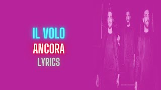 Il Volo Ancora LyricsLetra [upl. by Danette38]