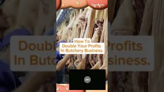 Turn your butchery business to a Money Making Machinebutchery shortsfeed shortsviral shorts [upl. by Neerol50]